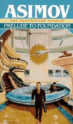 [Foundation (Publication Order) 06] • 1 Prelude to Foundation